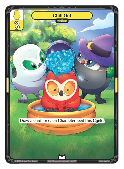 Chill Out Chill Out - Common Yellow Action Vibes TCG card