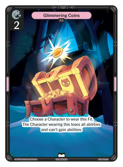 Glimmering Coins Glimmering Coins - Common Colorless Fit Vibes TCG card
