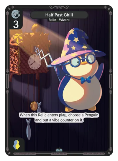 Half Past Chill - Uncommon Colorless Relic Vibes TCG card