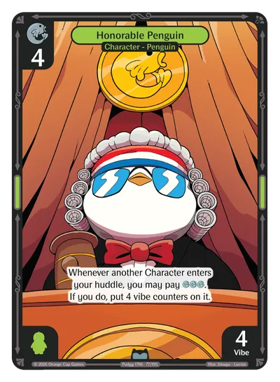 Honorable Penguin Honorable Penguin - Uncommon Green Character Vibes TCG card