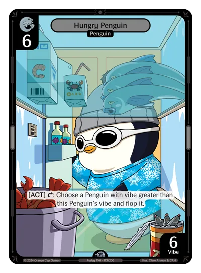 Hungry Penguin - Uncommon Colorless Character Vibes TCG card