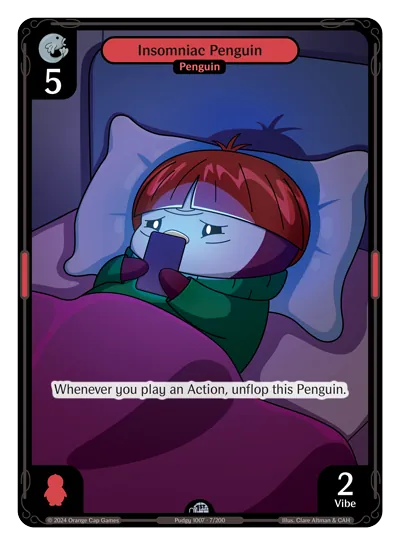 Insomniac Penguin Insomniac Penguin - Uncommon Red Character Vibes TCG card