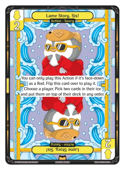 Lame Story, Sis! - Rare Yellow Action Vibes TCG card