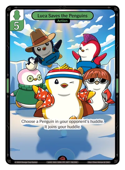 Luca Saves the Penguins Luca Saves the Penguins - Epic Green Action Vibes TCG card