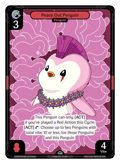 Peace Out Penguin Peace Out Penguin - Uncommon Red Character Vibes TCG card