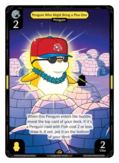 Penguin Who Might Bring a Plus One - Rare Yellow Character Vibes TCG card