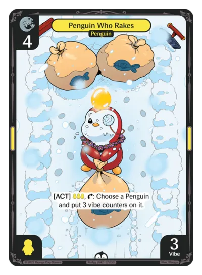 Penguin Who Rakes - Common Yellow Character Vibes TCG card