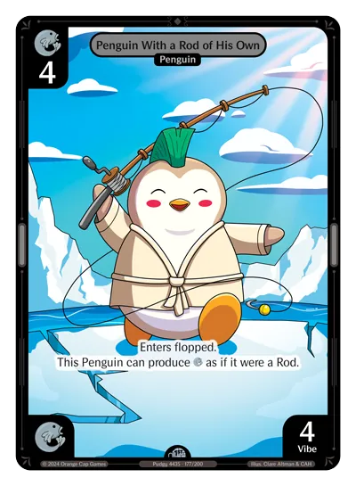 Penguin With a Rod of His Own - Uncommon Colorless Character Vibes TCG card