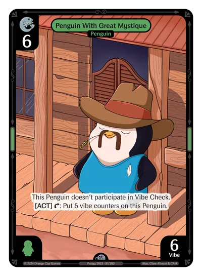Penguin With Great Mystique - Uncommon Green Character Vibes TCG card