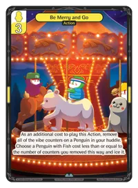 Be Merry and Go Be Merry and Go - Uncommon Yellow Action Vibes TCG card