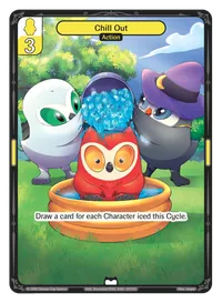 Chill Out Chill Out - Common Yellow Action Vibes TCG card