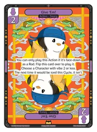 Give 'Em! Give 'Em! - Rare Purple Action Vibes TCG card