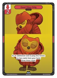 Good Vibes Only Good Vibes Only - Uncommon Red Action Vibes TCG card