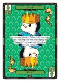 Got 'Em! Got 'Em! - Rare Green Action Vibes TCG card