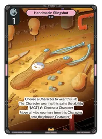 Handmade Slingshot Handmade Slingshot - Rare Colorless Fit Vibes TCG card