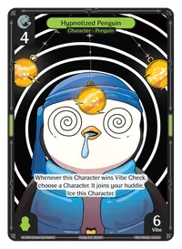 Hypnotized Penguin Hypnotized Penguin - Rare Green Character Vibes TCG card