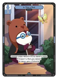 Is This a Rod Is This a Rod - Uncommon Blue Action Vibes TCG card