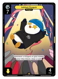 Jubilant Penguin Jubilant Penguin - Rare Yellow Character Vibes TCG card