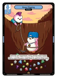 Keep Digging Keep Digging - Rare Blue Action Vibes TCG card