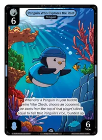 Penguin Who Explores the Reef Penguin Who Explores the Reef - Uncommon Blue Character Vibes TCG card