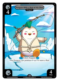 Penguin With a Rod of His Own Penguin With a Rod of His Own - Uncommon Colorless Character Vibes TCG card