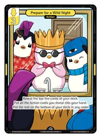 Prepare for a Wild Night Prepare for a Wild Night - Uncommon Yellow Action Vibes TCG card