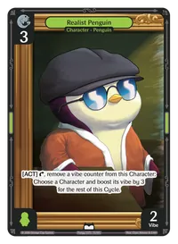 Realist Penguin Realist Penguin - Common Green Character Vibes TCG card