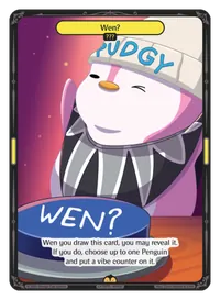Wen? Wen? - Rare Yellow ??? Vibes TCG card