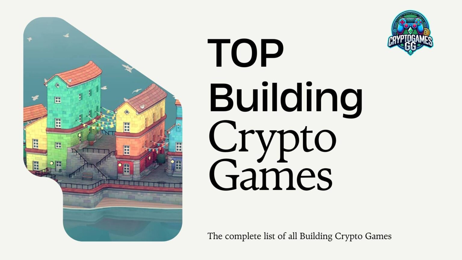 Top Building Crypto Games