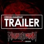 "Explore the Thrills: NightSpawn Debuts Chapter 1 Gameplay Trailer"