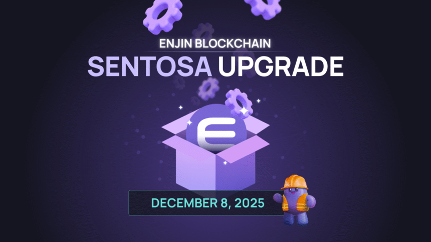Enjin Blockchain Sentosa Upgrade Launching in December