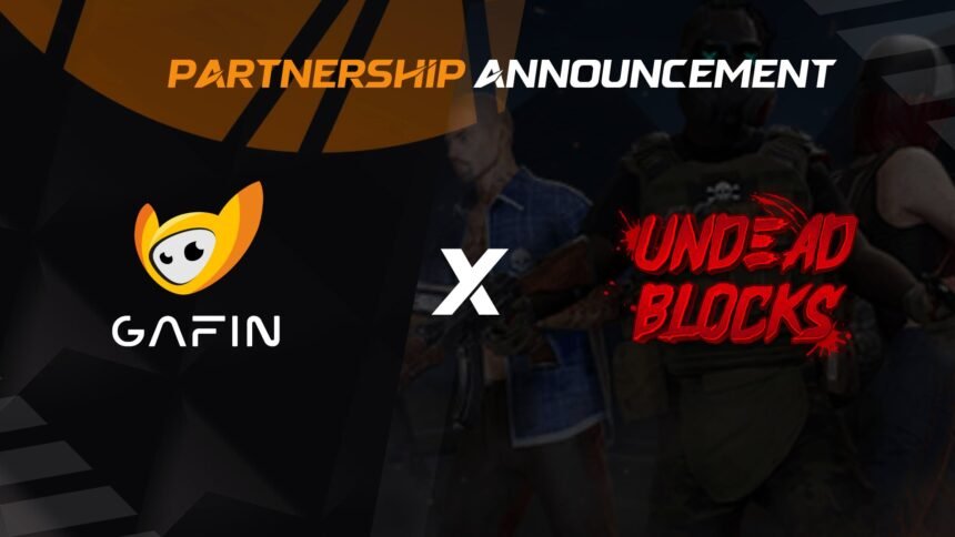 GaFin Announces Partnership With Undead Blocks to Expand Web3 FPS Gaming