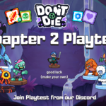 "Explore the Latest Updates in 'Don't Die Chapter 2' Playtest: New Bosses and Exclusive Rewards"
