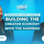 Sebastien Borget on the Future of The Sandbox: An Interview on Creation, Ownership, and the Metaverse Economy