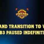 Pixiland Pauses Web3 Features and Transitions to a Web2 Model