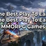 Featured image for The Best Play To Earn MMORPG Games