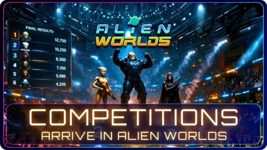 Alien Worlds launches new on-chain competitions system for users
