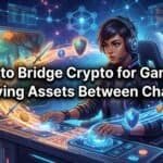 Featured image for How to Bridge Crypto for Gaming: Moving Assets Between Chains