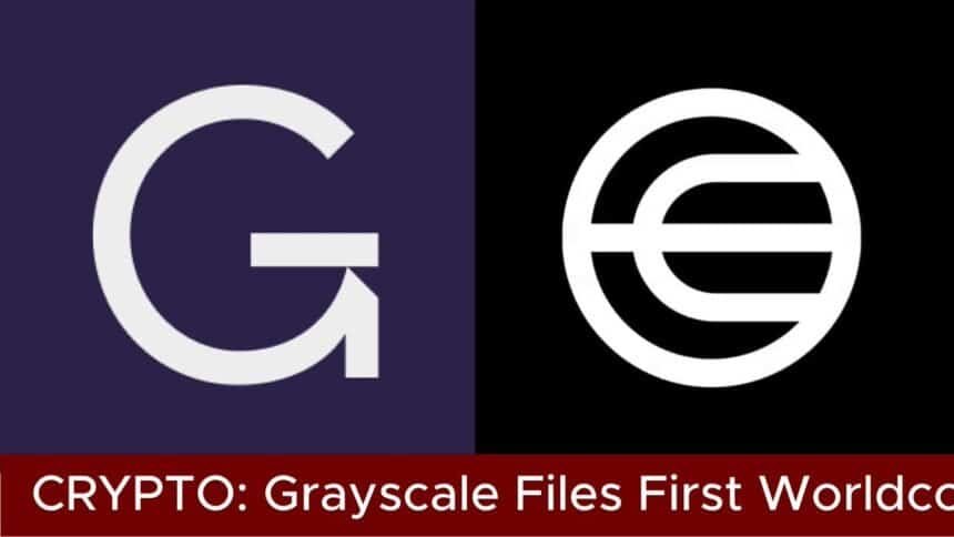 Grayscale files for first US Worldcoin ETF