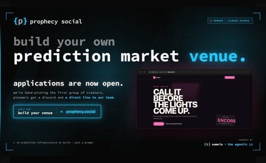 Prophecy Social opens closed beta for custom prediction venues on Somnia