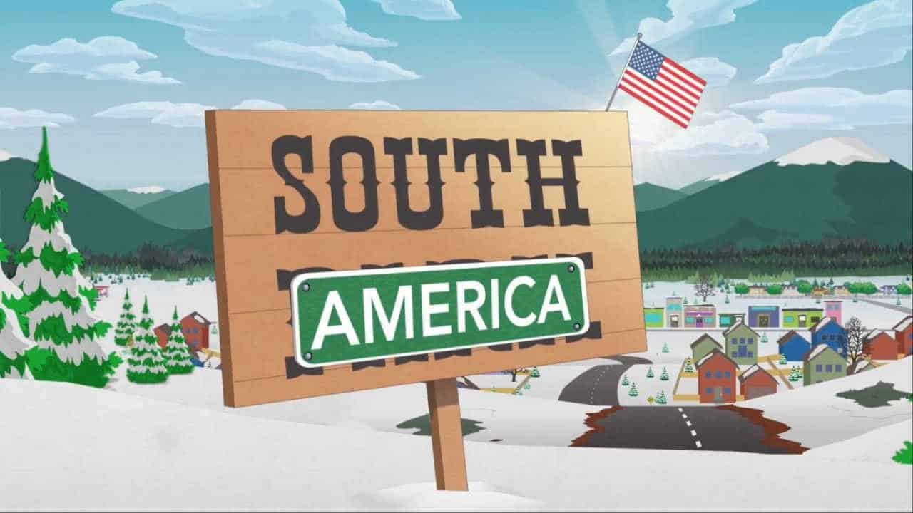south park sign with south america over it