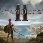 Titan Quest II Gets Its Release Date and a New Trailer