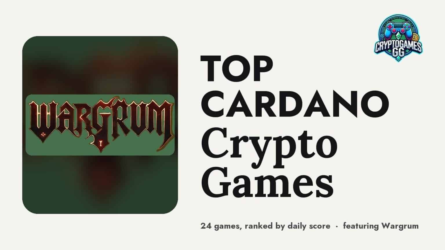 Top Cardano Crypto Games — hero image featuring Wargrum