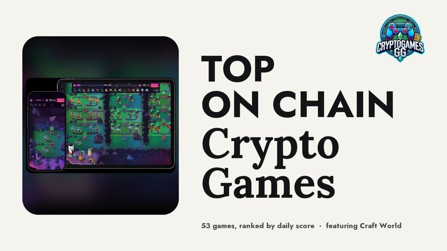 Top On-Chain Crypto Games — hero image featuring Craft World