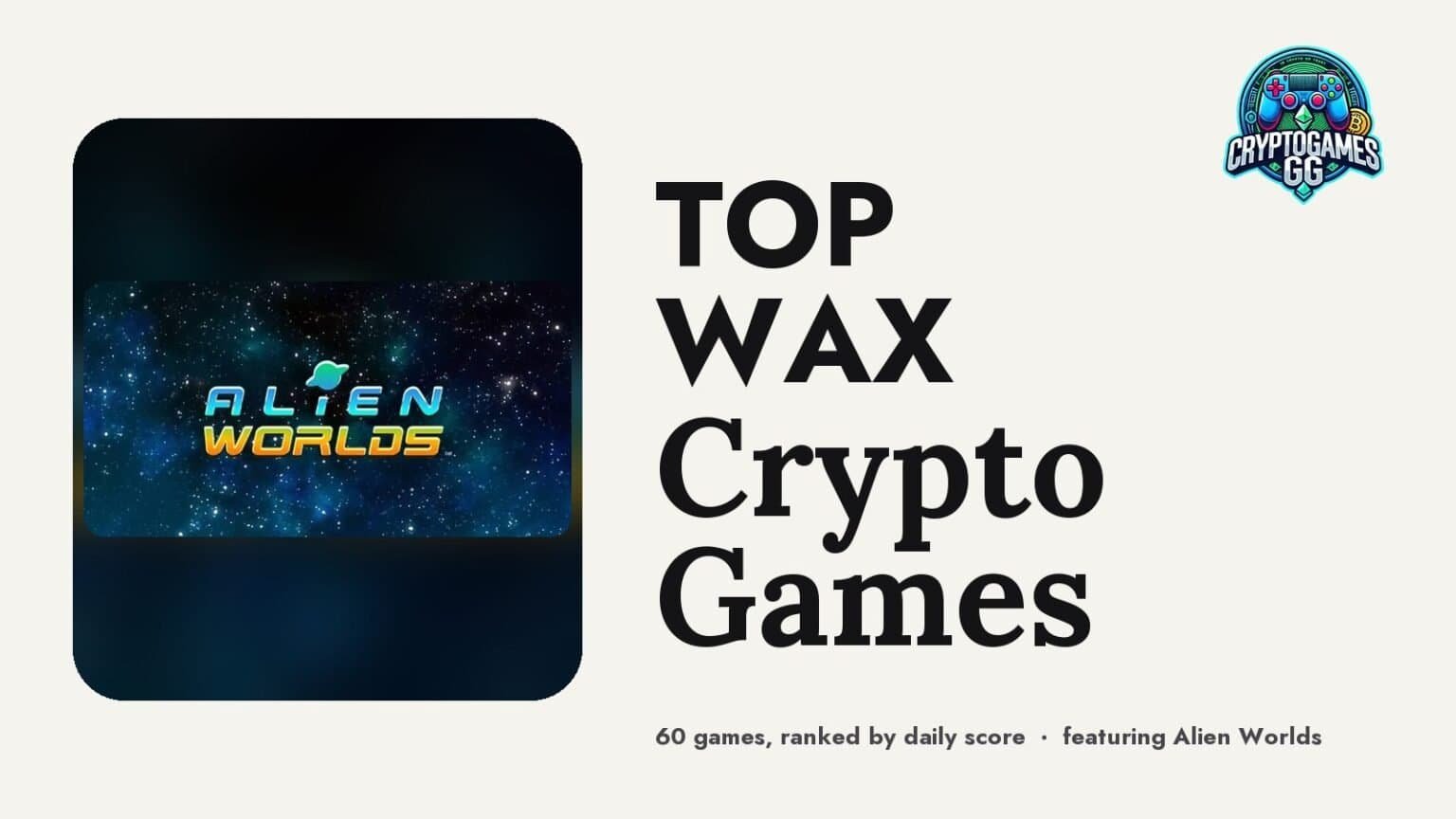 Top WAX Crypto Games — hero image featuring Alien Worlds