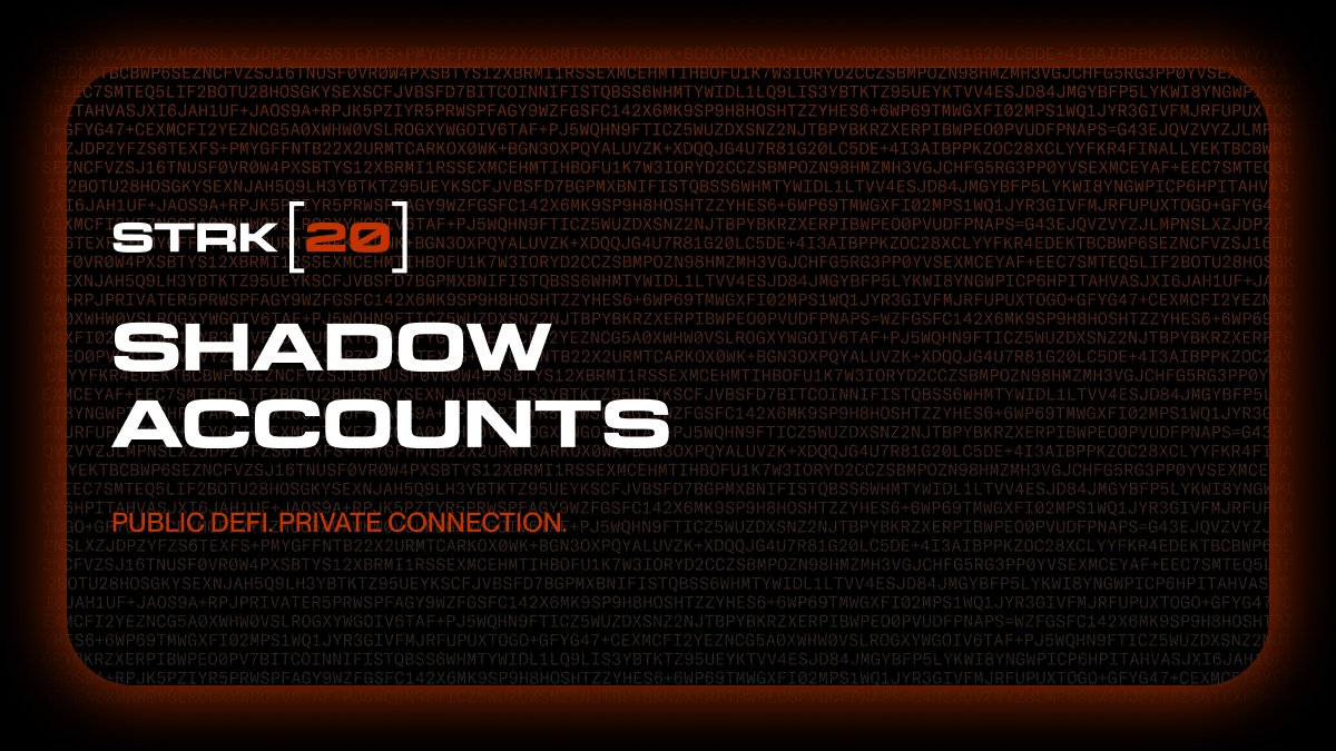 Starknet launches shadow accounts for private DeFi activity today